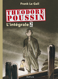 Image de Théodore Poussin - L'Intégrale - Tome 2 - Théodore Poussin - L'intégrale - Tome 2
