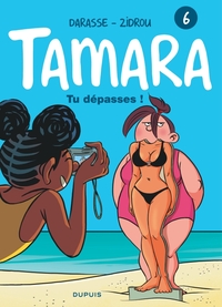 Picture of Tamara - Tome 6 - Tu dépasses !