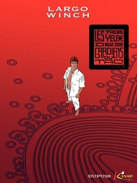 Image de Largo Winch - Tome 15 - Les trois yeux des gardiens du Tao