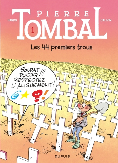 Picture of Pierre Tombal - Tome 1 - Les 44 premiers trous