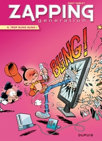 Image de Zapping Generation - Tome 4 - Trop bling bling !