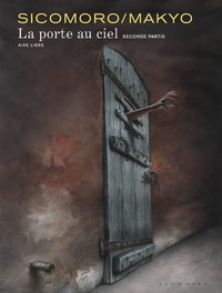Picture of La Porte au ciel - Tome 2 - La Porte au ciel - tome 2 (édition spéciale)