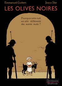 Image de Les Olives noires - Tome 1 - Pourquoi cette nuit est-elle différente des autres nuits ?