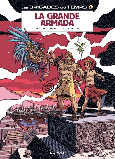 Picture of LES BRIGADES DU TEMPS T2 : LA GRANDE ARMADA