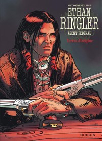 Image de Ethan Ringler, Agent Fédéral - Tome 5 - Terres d'origine