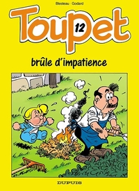 Picture of Toupet - tome 12 - TOUPET BRULE D'IMPATIENCE