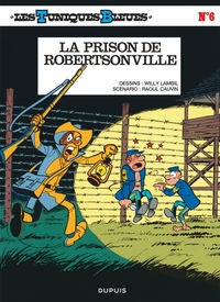 Picture of Les Tuniques Bleues - Tome 6 - La Prison de Robertsonville