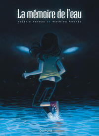 Image de La mémoire de l'eau, L' intégrale - Tome 0 - La mémoire de l'eau, L' intégrale