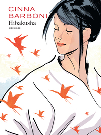 Image de Hibakusha - Tome 0 - Hibakusha (Edition spéciale)