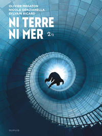 Picture of Ni Terre ni Mer - Tome 2 - Ni Terre ni Mer - 2/2