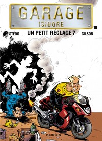 Image de Garage Isidore - Tome 10 - Un petit réglage ?