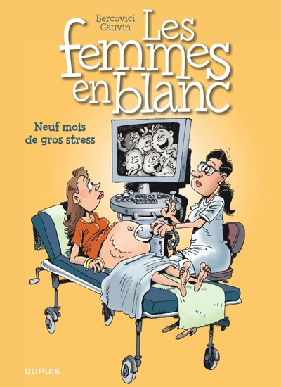 Picture of Les femmes en blanc - Tome 36 - Neuf mois de gros stress