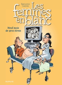 Picture of Les femmes en blanc - Tome 36 - Neuf mois de gros stress