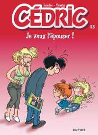 Picture of Cédric - Tome 23 - Je veux l'épouser !