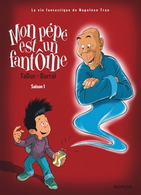 Image de Mon pépé est un fantôme - Tome 1 - Saison 1