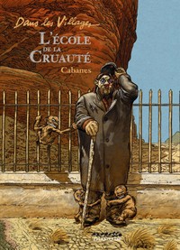 Picture of Dans les villages - Tome 5 - L'école de la cruauté