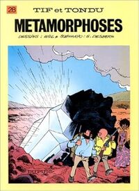 Image de Tif et Tondu - Tome 28 - Métamorphoses