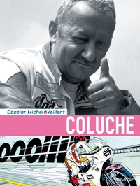 Picture of Michel Vaillant - Dossiers - Coluche