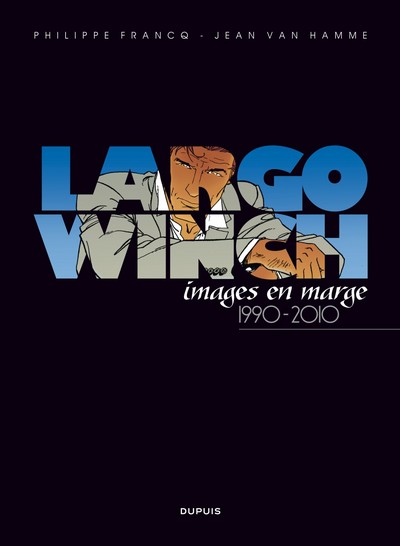 Image de Largo Winch Artbook - Tome 1 - Largo Winch, images en marge