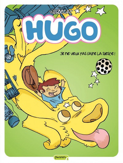 Picture of Hugo - Tome 5 - Je ne veux pas faire la sieste !