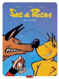 Image de Sac à puces - tome 3 - Gare à ta truffe