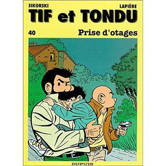 Image de Tif et Tondu - Tome 40 - Prise d'otages