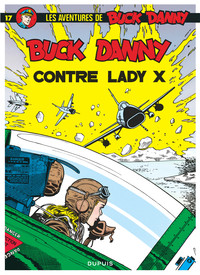 Image de Buck Danny - Tome 17 - Buck Danny contre Lady X