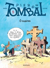 Picture of Pierre Tombal - Tome 5 - Ô suaires