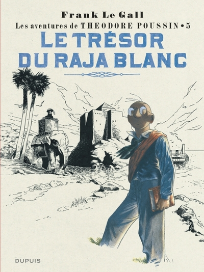 Image de Théodore Poussin - Tome 5 - Le Trésor du Raja blanc (Réédition)