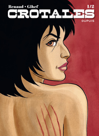 Image de Crotales - Tome 1 - Crotales 1