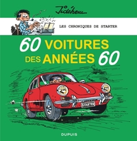 Image de Les chroniques de Starter - Tome 1 - 60 voitures des années 60