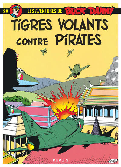 Image de Buck Danny - Tome 28 - Tigres Volants contre pirates