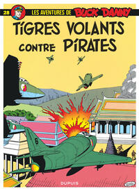 Image de Buck Danny - Tome 28 - Tigres Volants contre pirates