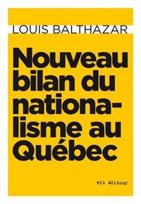 Picture of NOUVEAU BILAN DU NATIONALISME AU QUEBEC