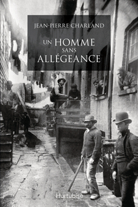 Picture of UN HOMME SANS ALLEGEANCE
