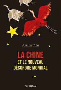 Picture of LA CHINE ET LE NOUVEAU DESORDRE MONDIAL