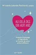 Image de AU-DELA DES DIX-HUIT ANS. PREPARER LE PASSAGE A L'AGE ADULTE ET