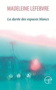 Picture of LA DUREE DES ESPACES BLANCS