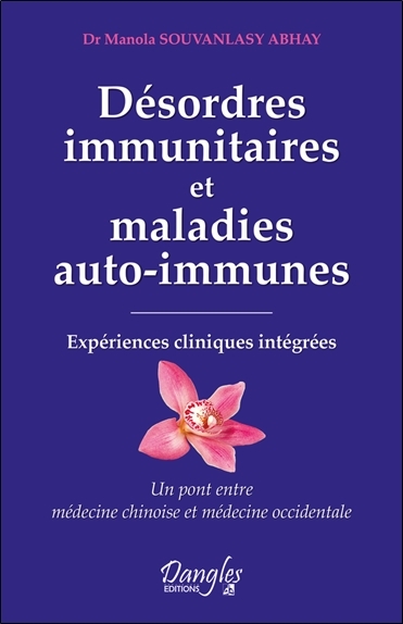 Image de Désordres immunitaires et maladies auto-immunes - Expériences cliniques intégrées