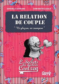 Picture of La relation de couple - Les secrets du Dr. Coolzen