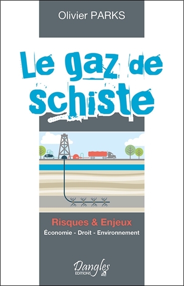 Picture of Le gaz de schiste - Risques & Enjeux