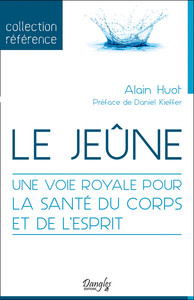 Image de Le jeûne - Une voie royale pour la santé du corps et de l'esprit