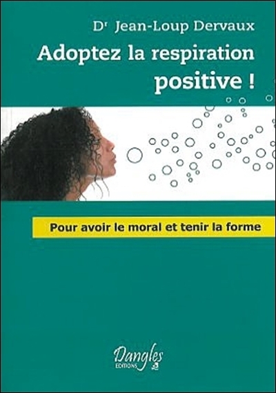 Image de Adoptez la respiration positive !