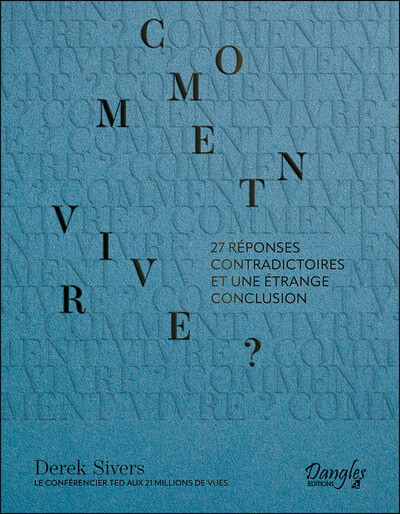 Image de Comment vivre ? 27 réponses contradictoires et une étrange conclusion