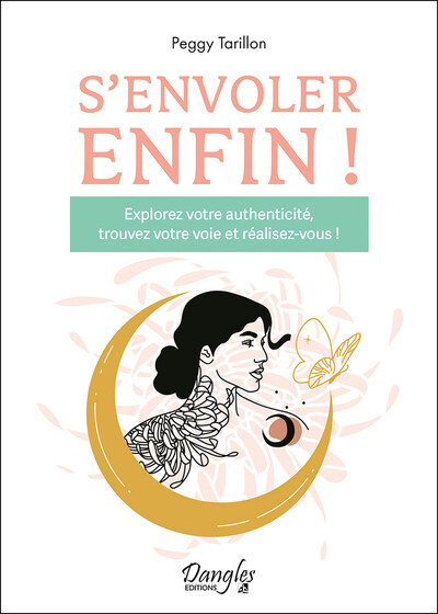 Image de S'envoler enfin ! Explorez votre authenticité, trouvez votre voie et réalisez-vous !