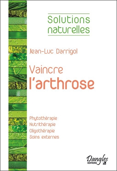 Image de Vaincre l'arthrose - Phytothérapie - Nutrithérapie...