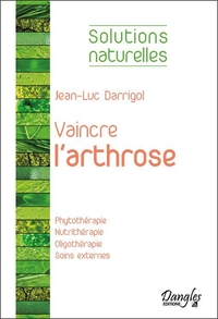 Image de Vaincre l'arthrose - Phytothérapie - Nutrithérapie...