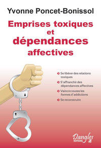 Picture of Emprises toxiques et dépendances affectives