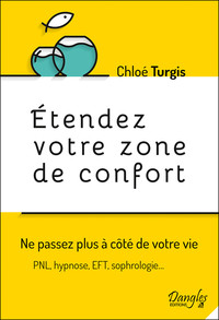 Image de Etendez votre zone de confort - Ne passez plus à côté de votre vie