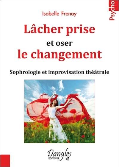 Picture of Lâcher prise et oser le changement - Sophrologie et improvisation théâtrale